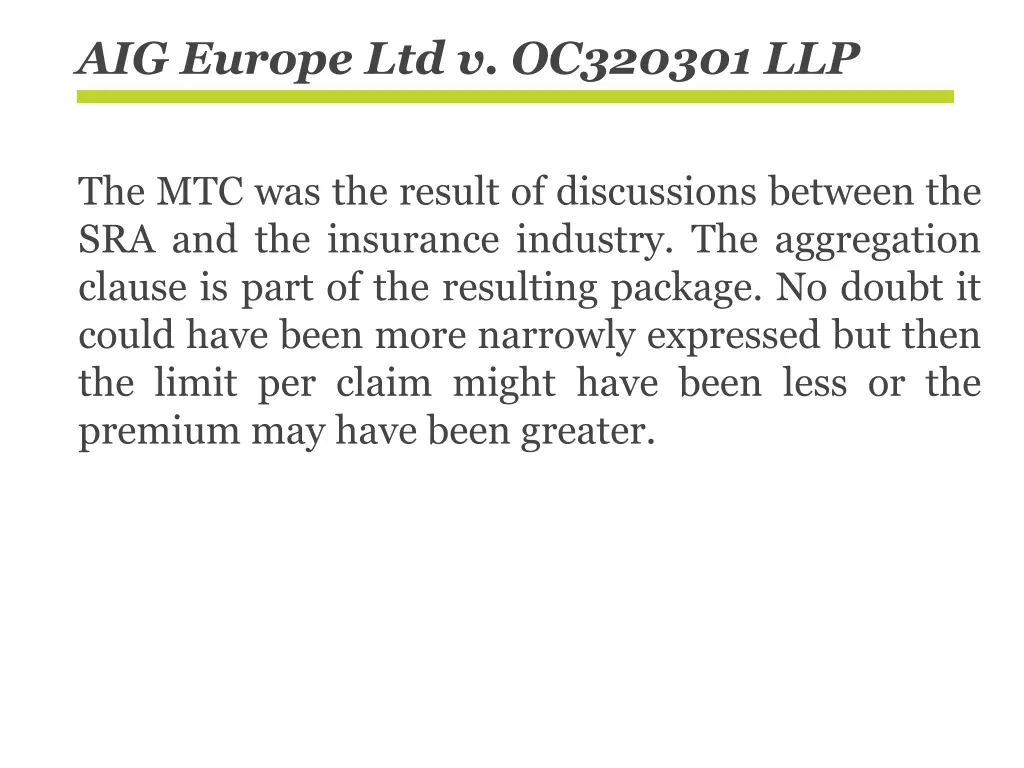 aig europe ltd v oc320301 llp 2