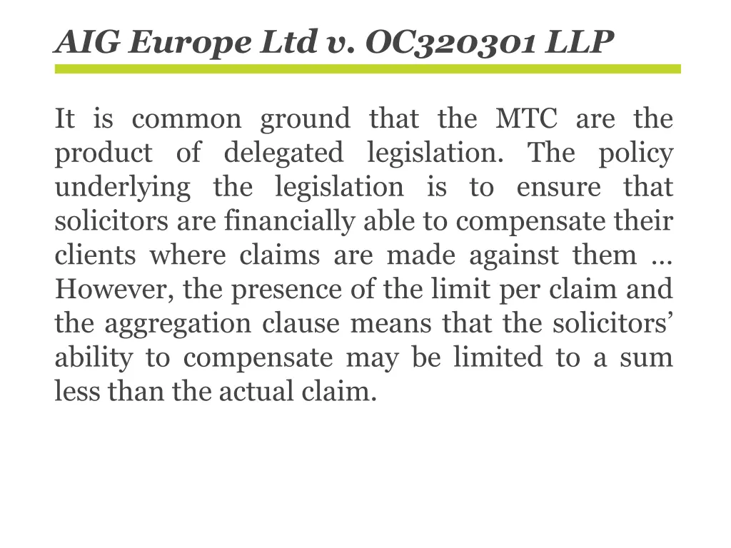 aig europe ltd v oc320301 llp