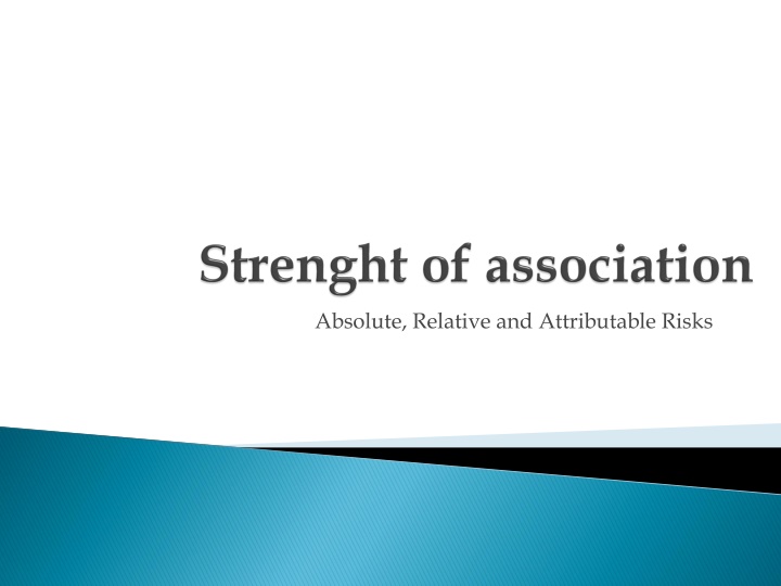 absolute relative and attributable risks