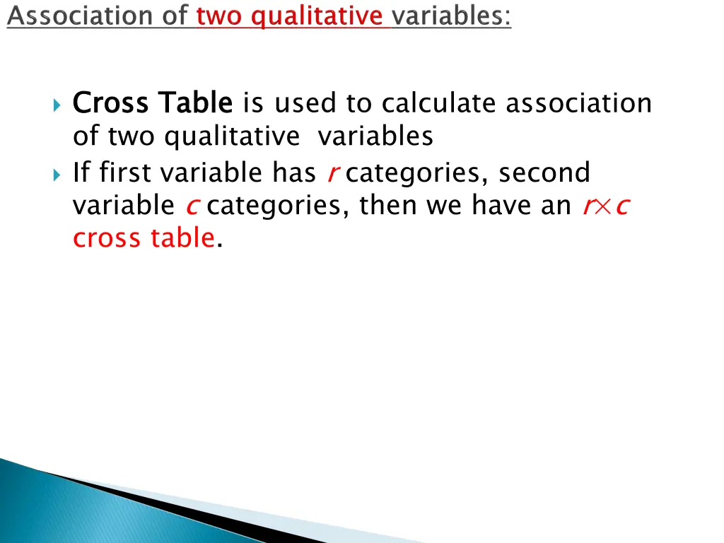 cross table of two qualitative variables if first