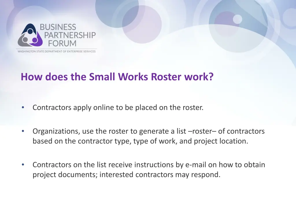 how does the small works roster work