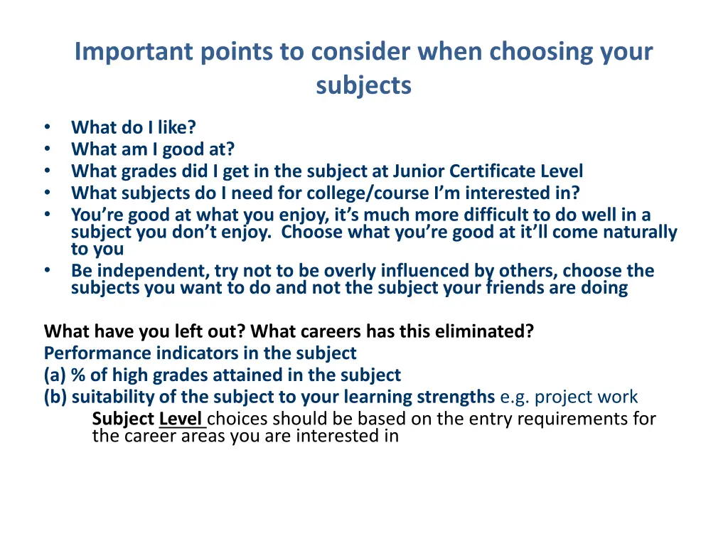 important points to consider when choosing your