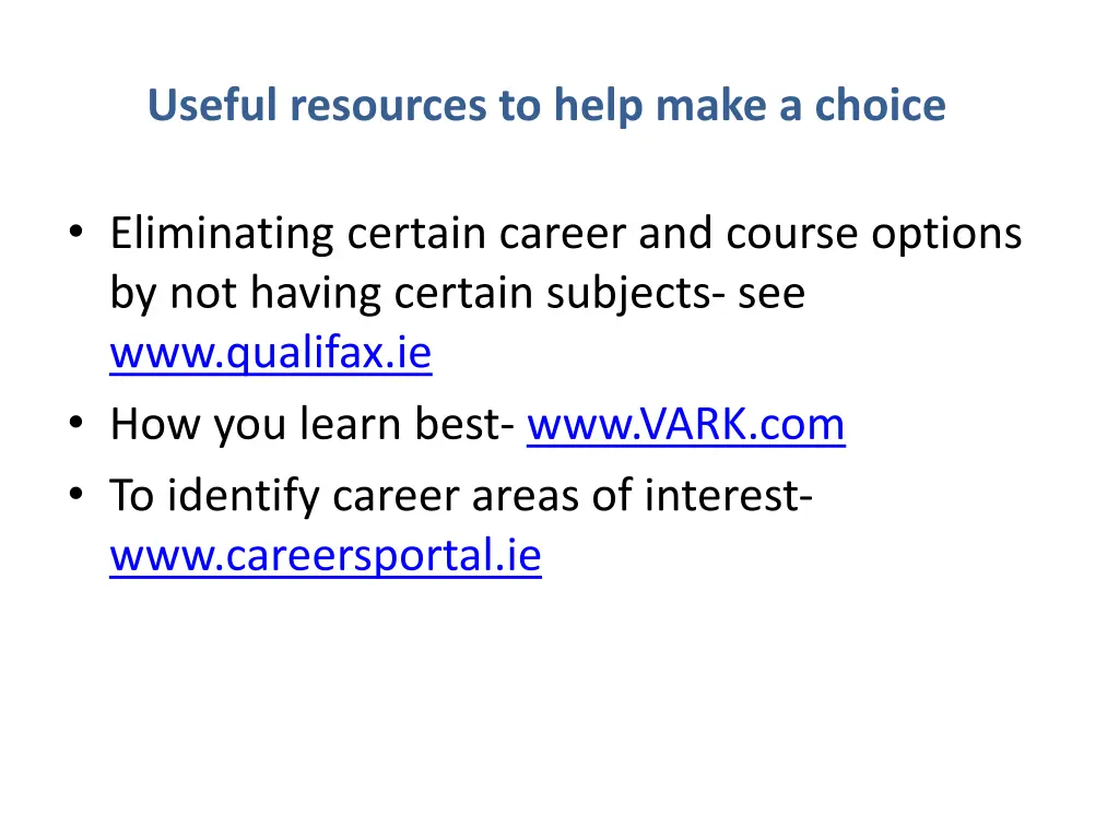 useful resources to help make a choice