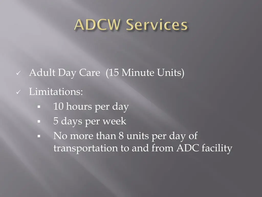 adult day care 15 minute units