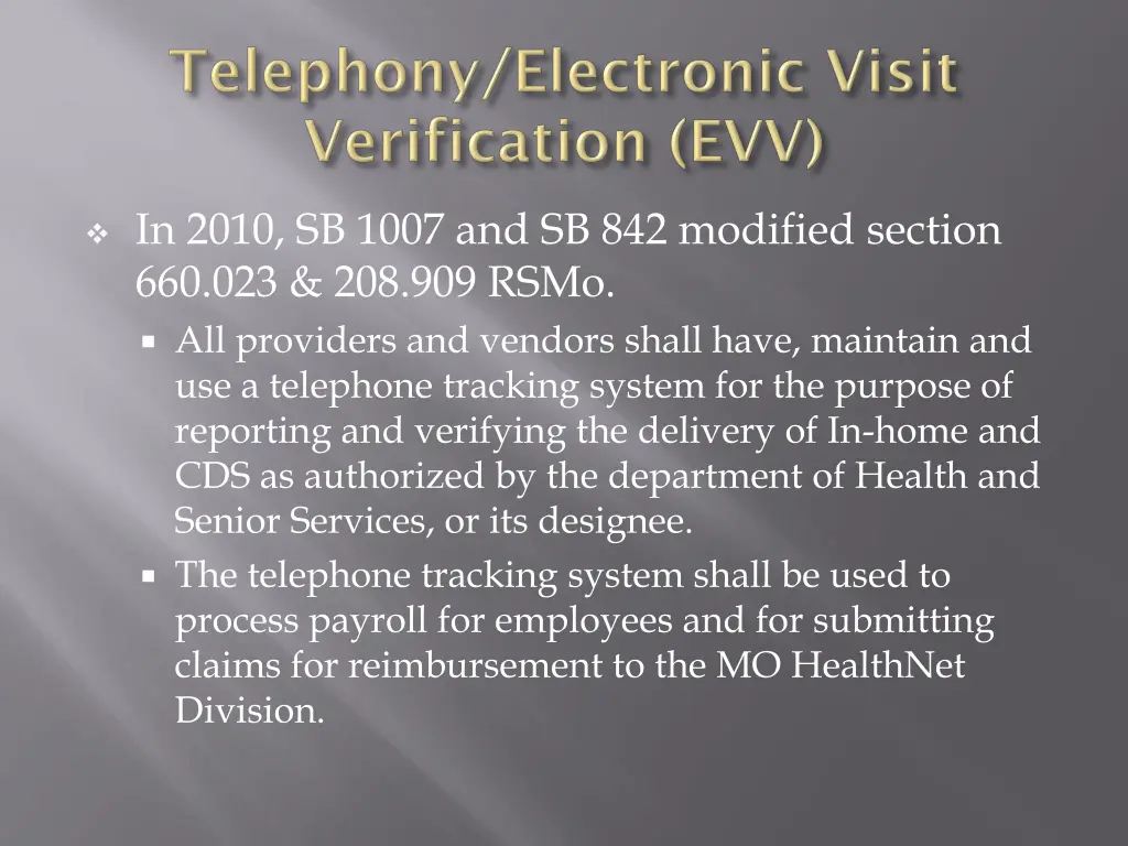 in 2010 sb 1007 and sb 842 modified section