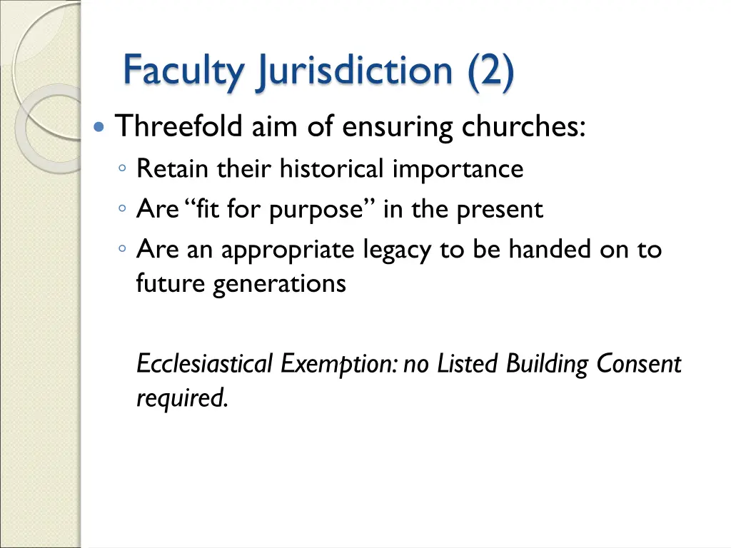 faculty jurisdiction 2 threefold aim of ensuring