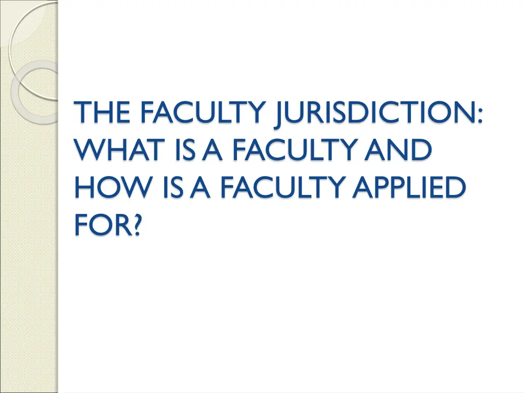 the faculty jurisdiction what is a faculty