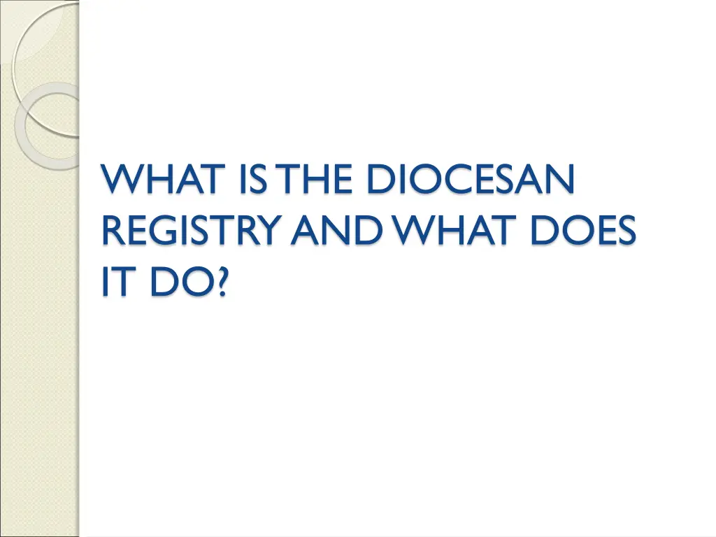 what is the diocesan registry and what does it do