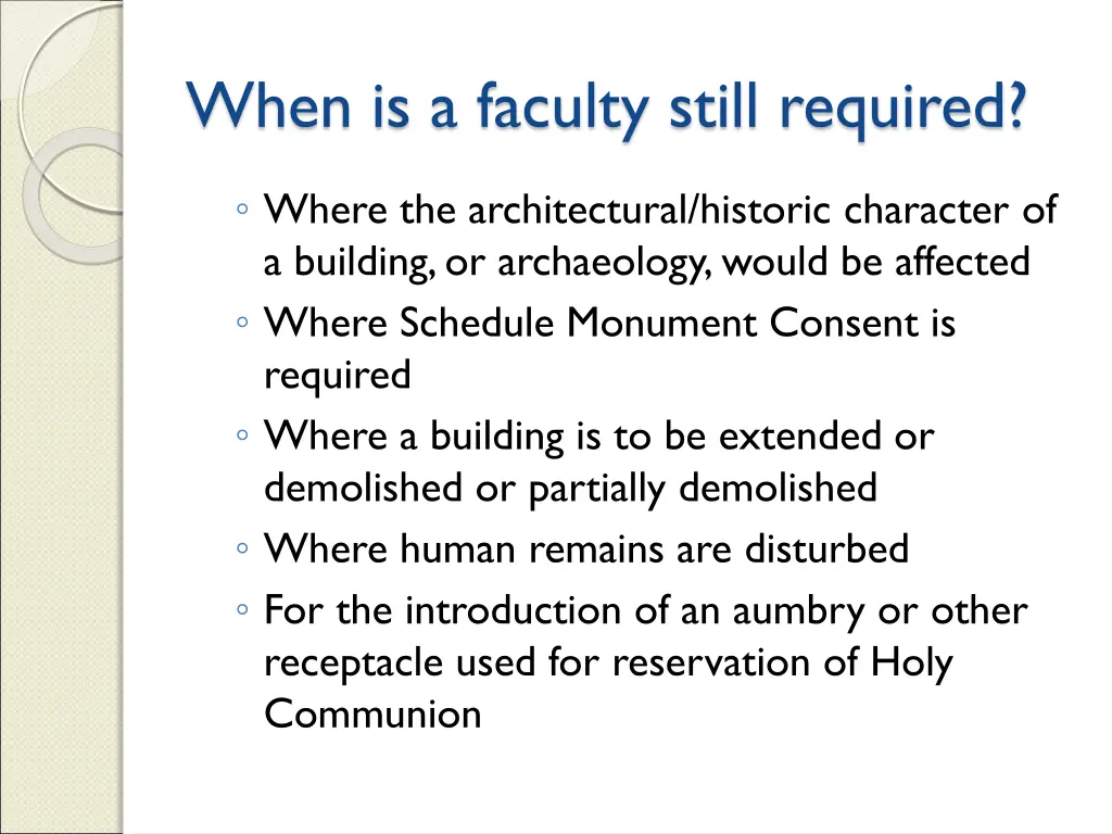 when is a faculty still required 1