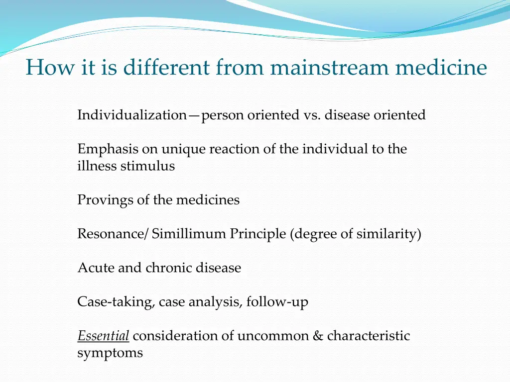 how it is different from mainstream medicine