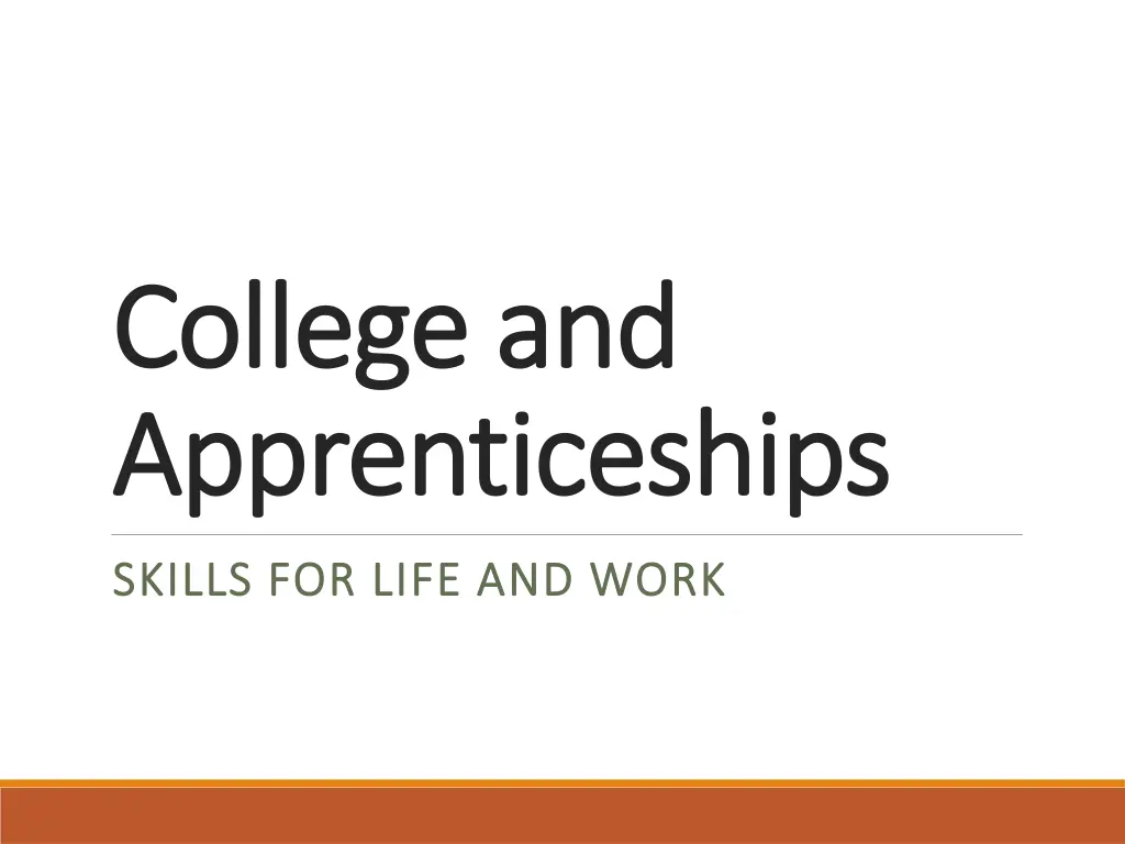 college and college and apprenticeships