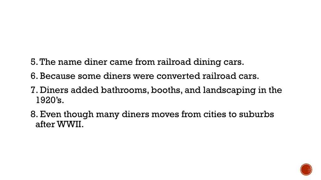 5 the name diner came from railroad dining cars