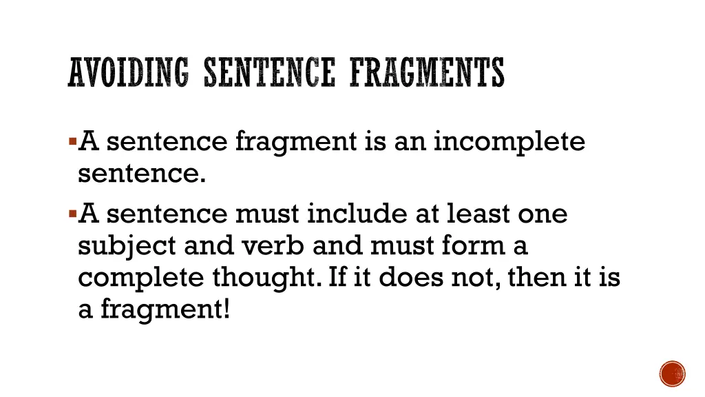 avoiding sentence fragments