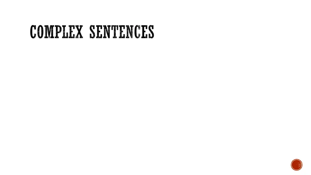 complex sentences