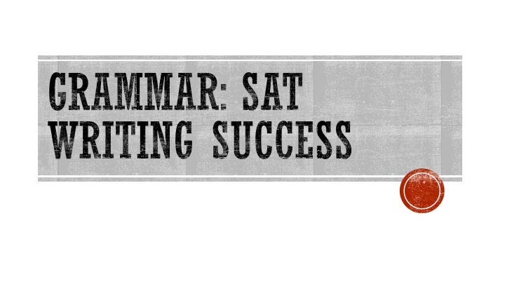 grammar sat writing success