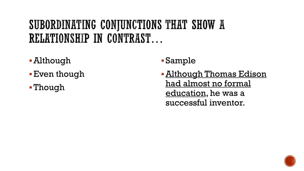 subordinating conjunctions that show 3