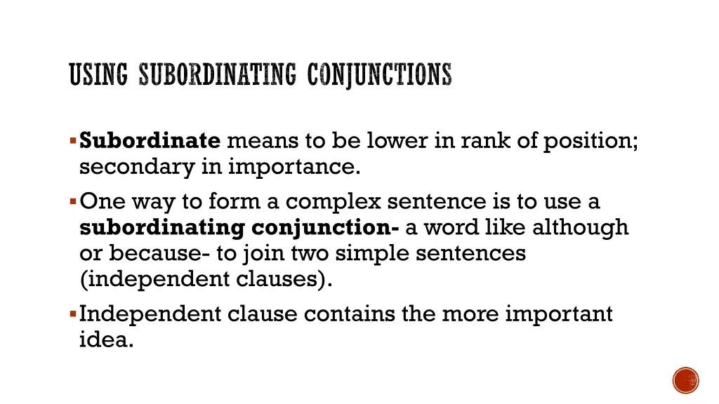 using subordinating conjunctions