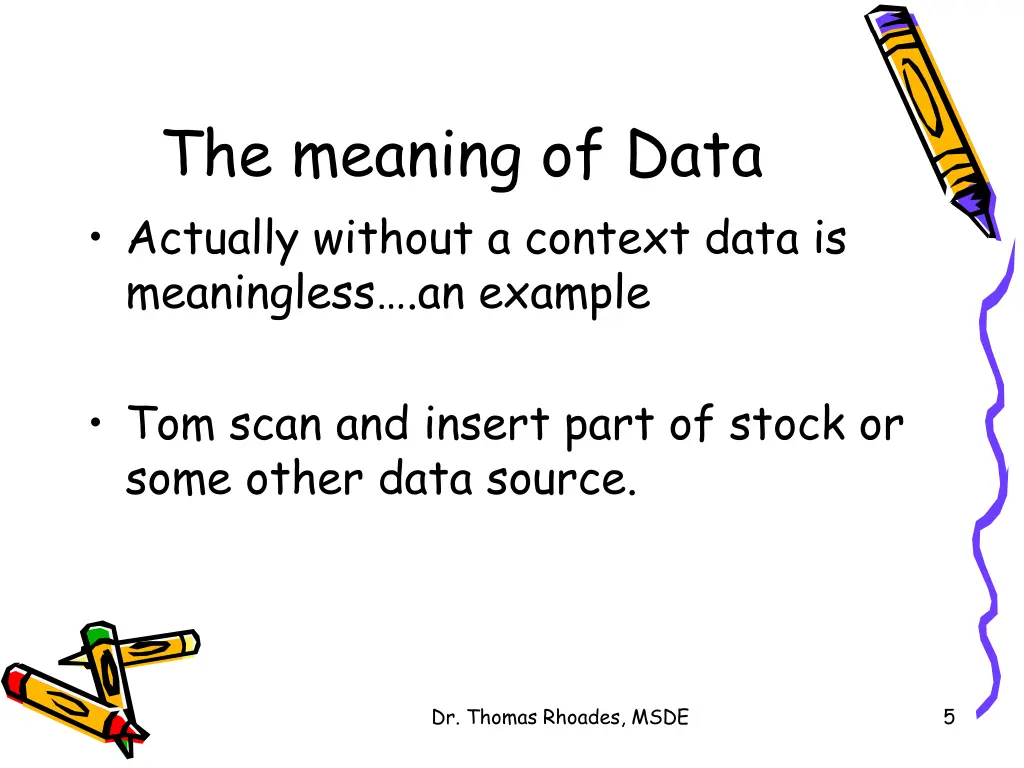 the meaning of data actually without a context