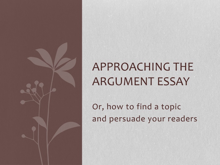 approaching the argument essay