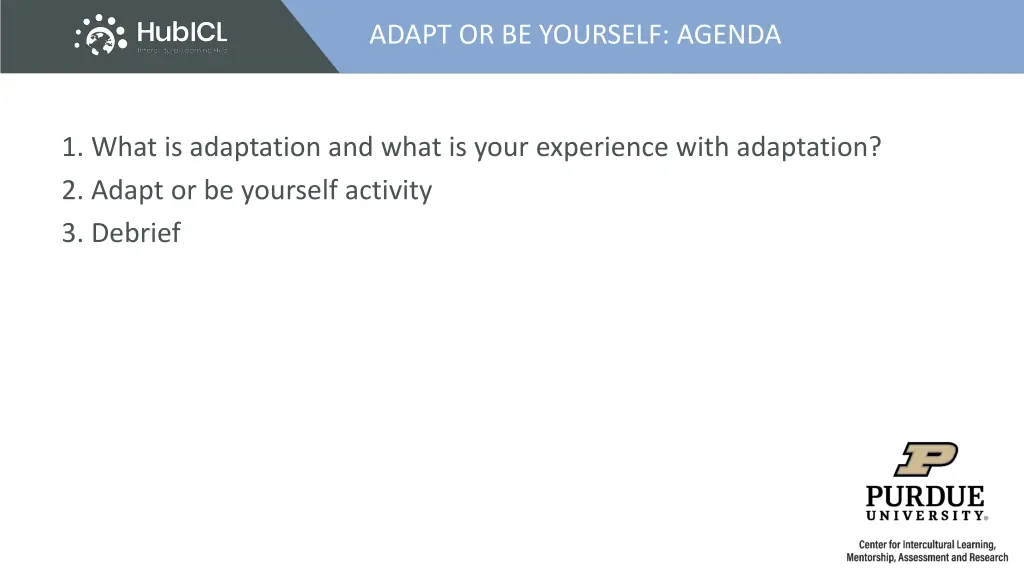 adapt or be yourself agenda