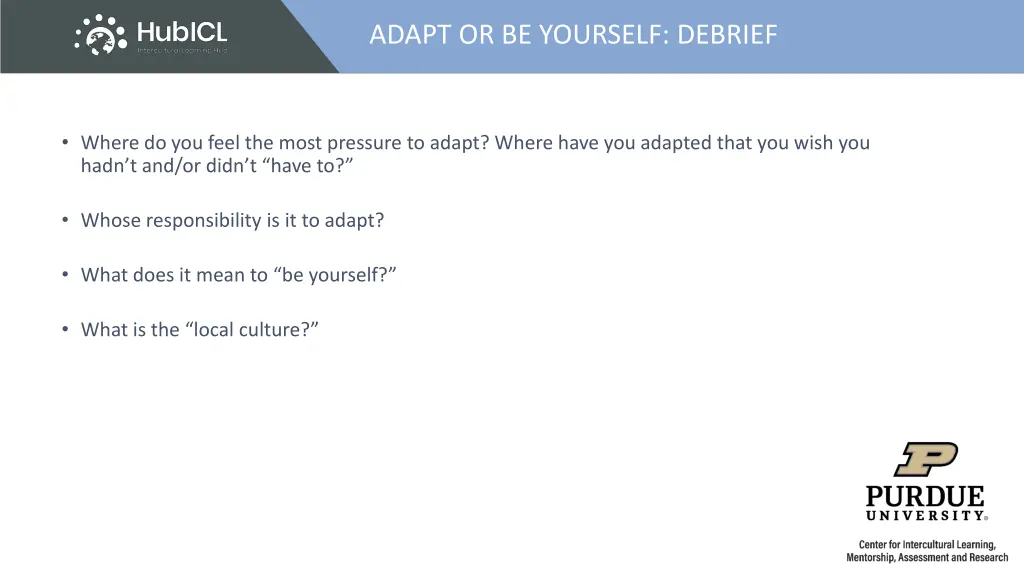 adapt or be yourself debrief 2