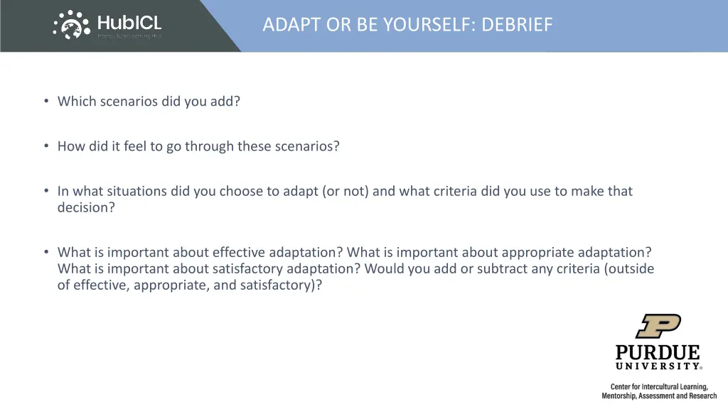 adapt or be yourself debrief