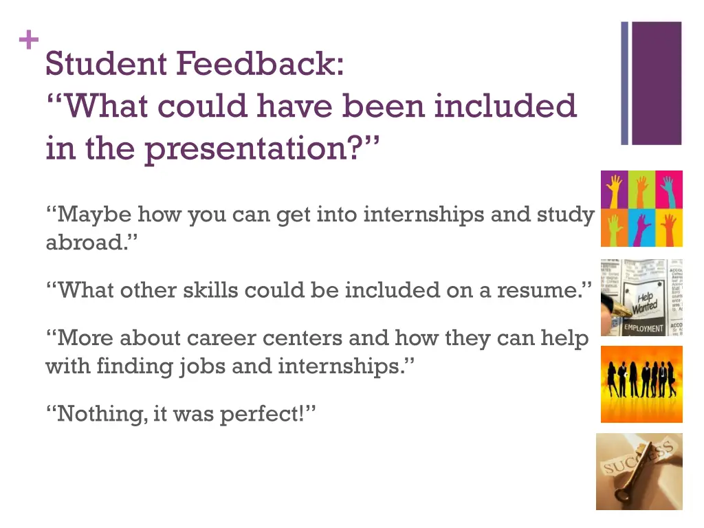 student feedback what could have been included