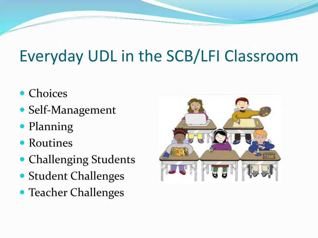 everyday udl in the scb lfi classroom