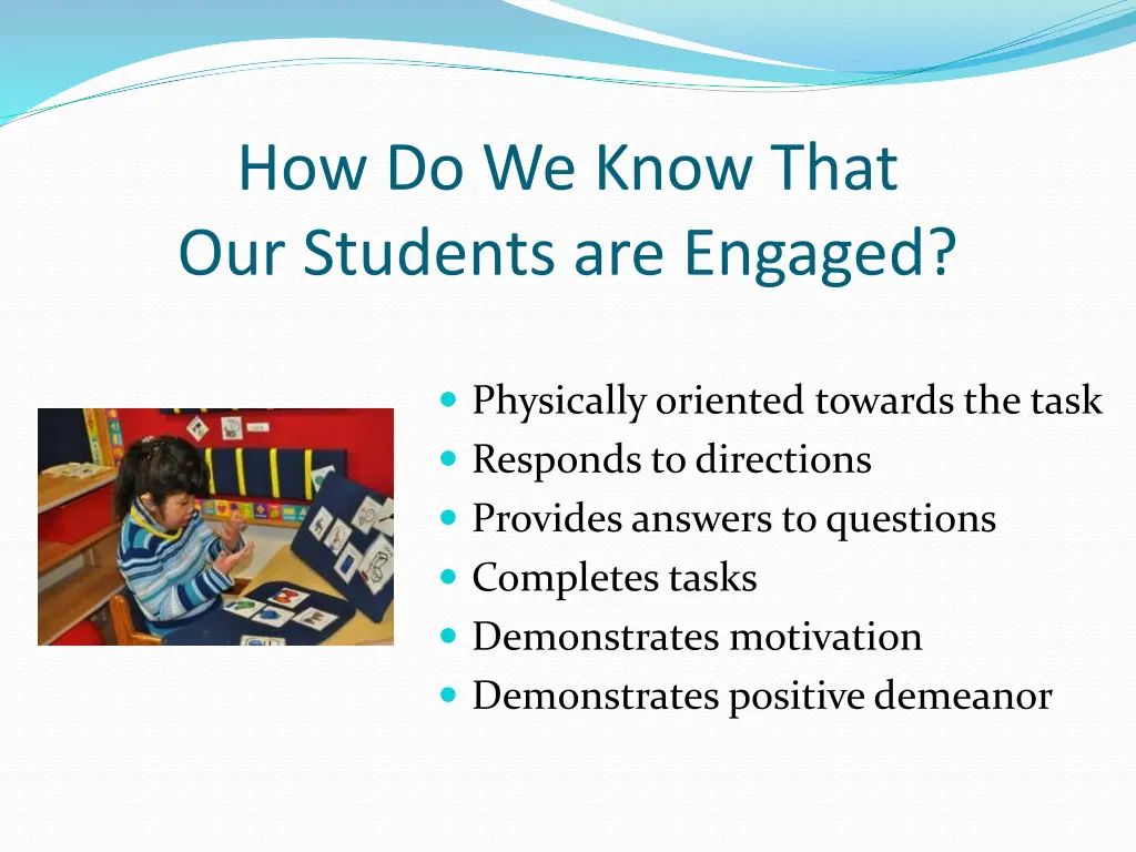 how do we know that our students are engaged