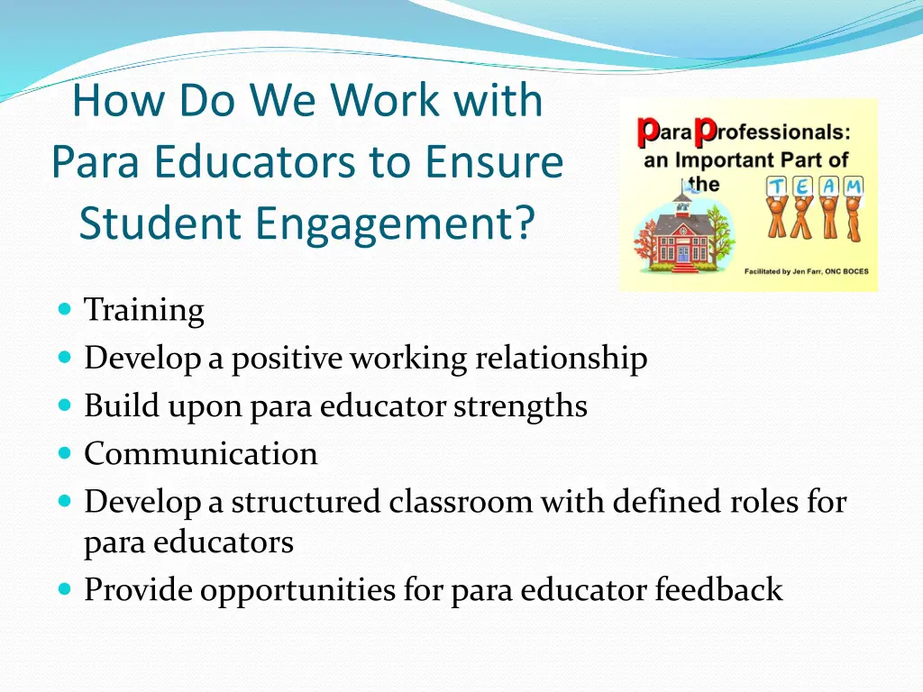 how do we work with para educators to ensure