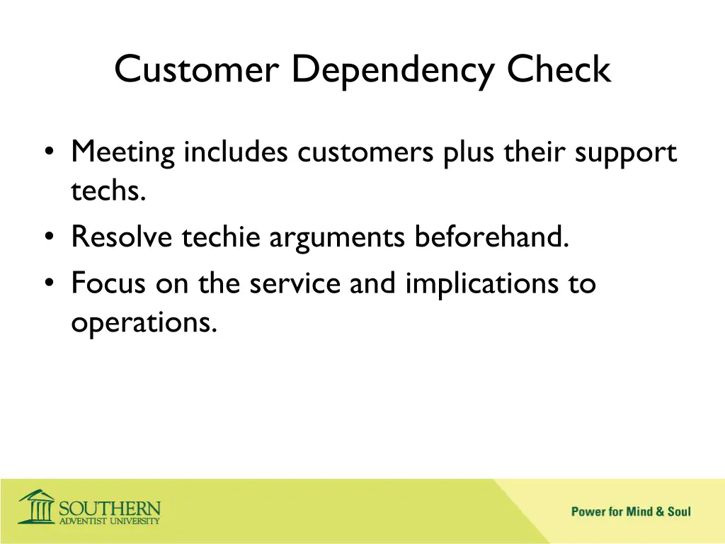 customer dependency check