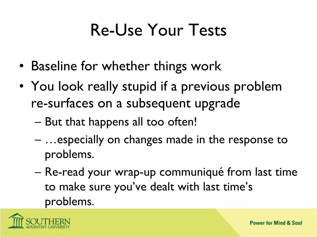 re use your tests