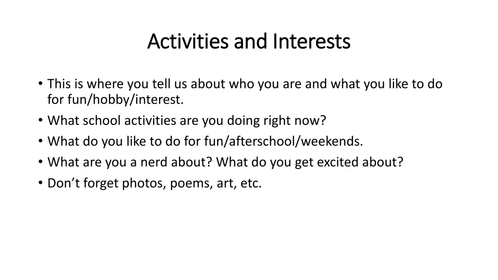 activities and interests activities and interests