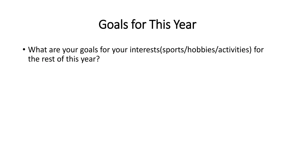 goals for this year goals for this year 2