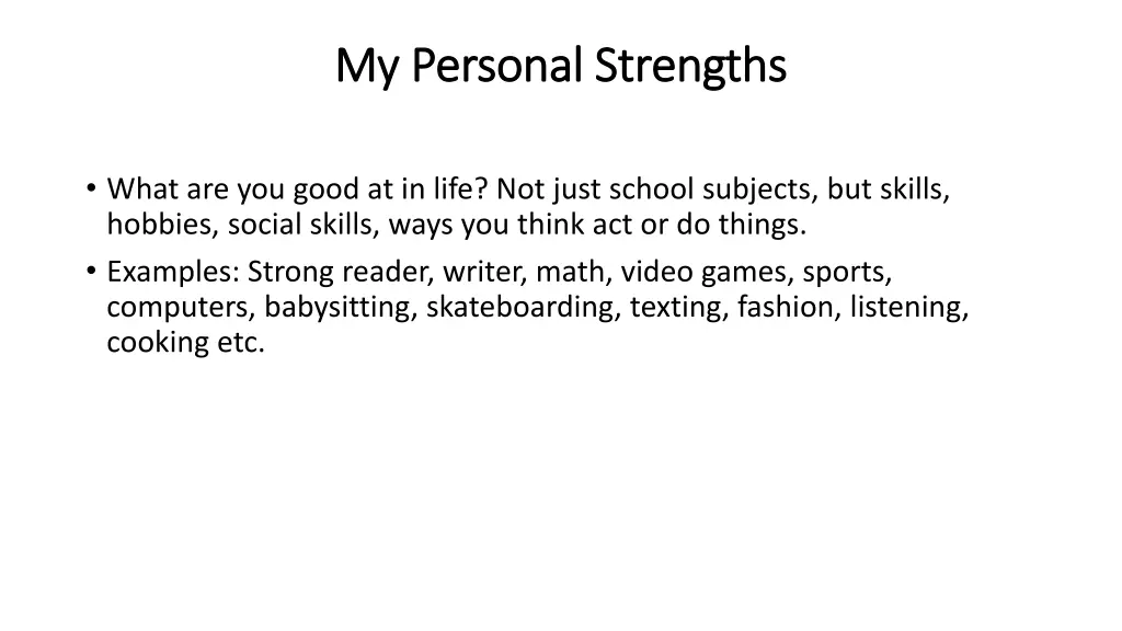 my personal strengths my personal strengths