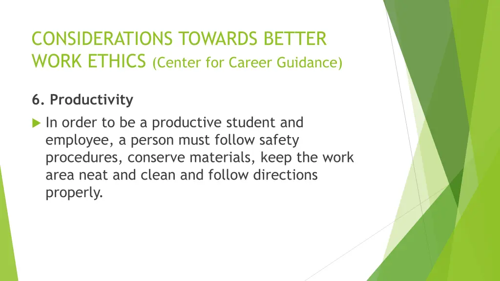 considerations towards better work ethics center 8