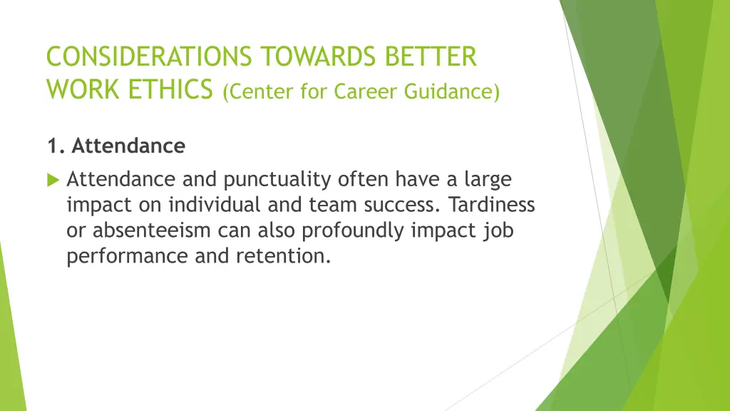 considerations towards better work ethics center