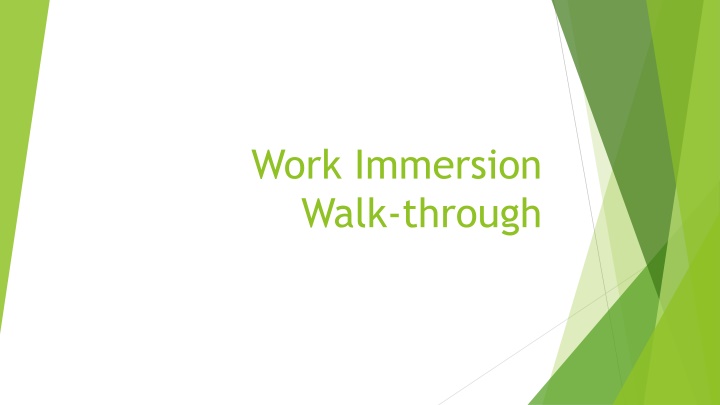 work immersion walk through