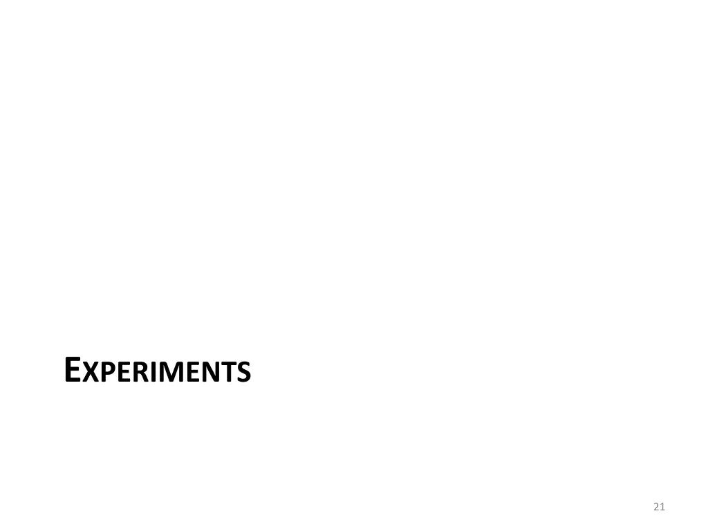 e xperiments