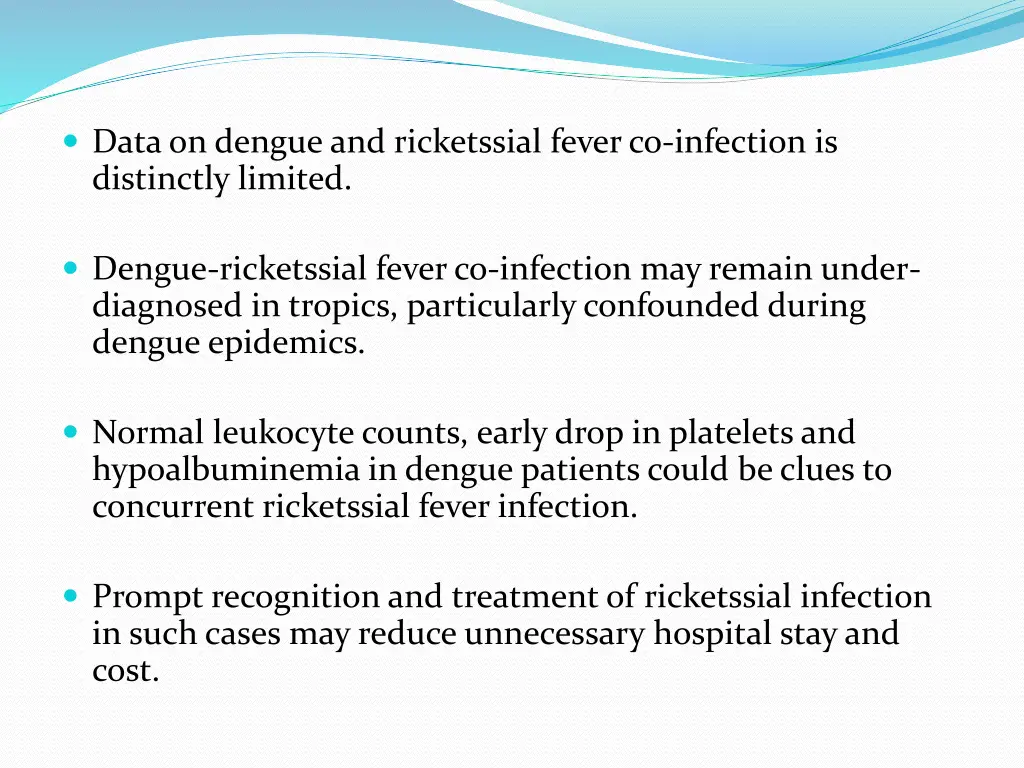 data on dengue and ricketssial fever co infection