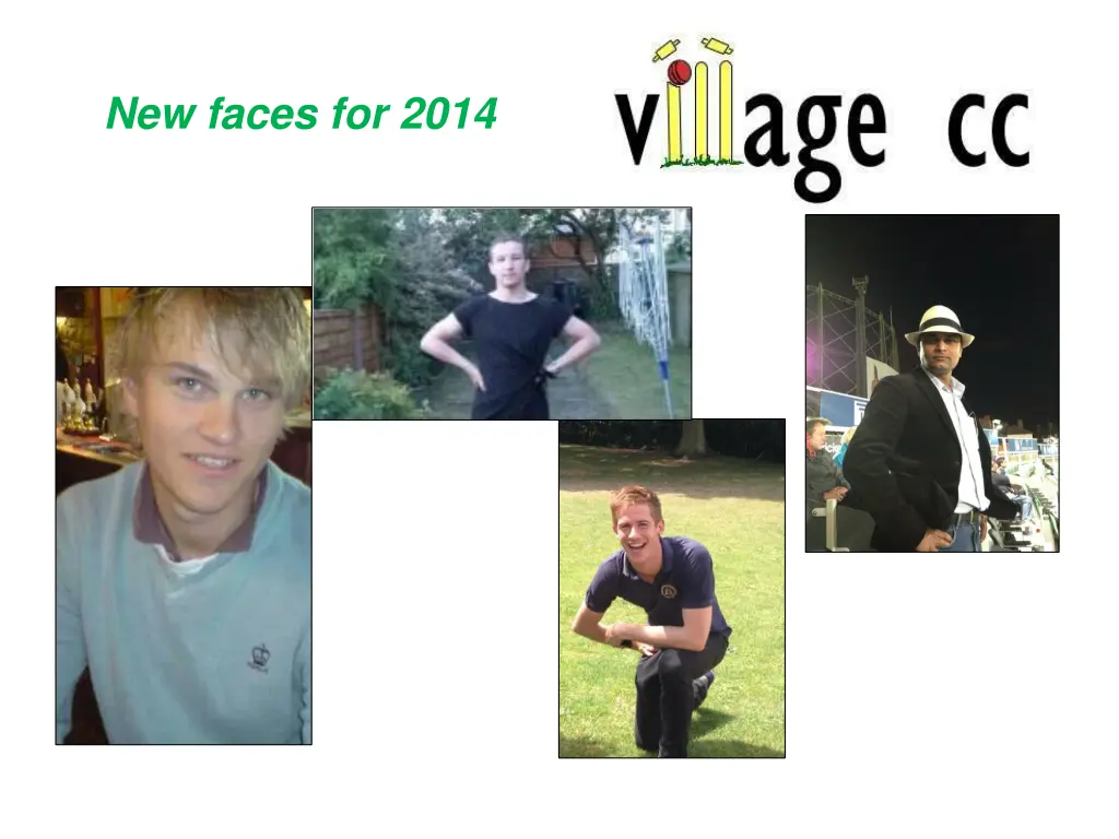 new faces for 2014