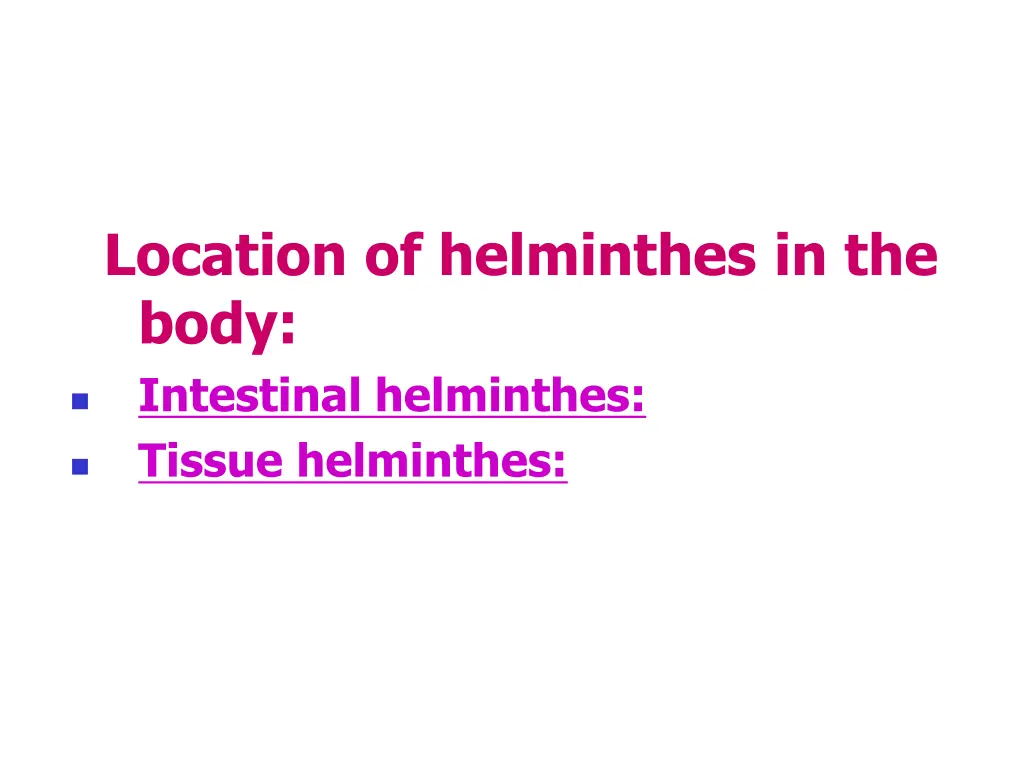 location of helminthes in the body intestinal