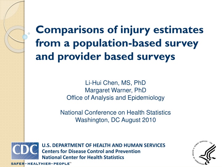 comparisons of injury estimates from a population