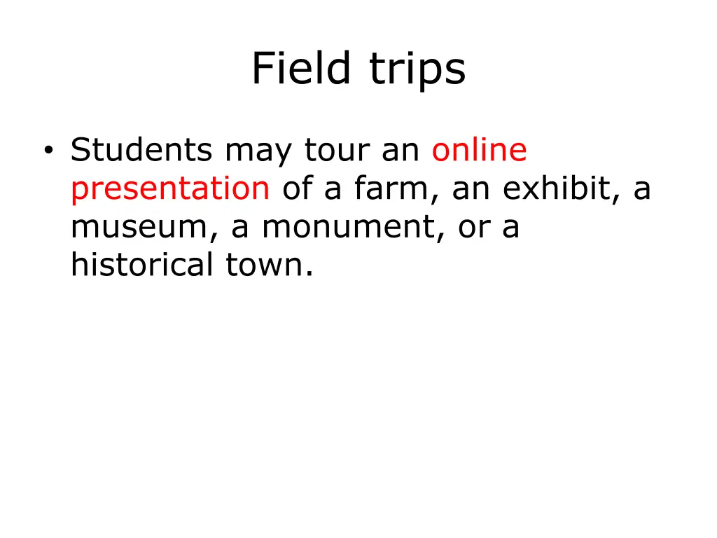 field trips