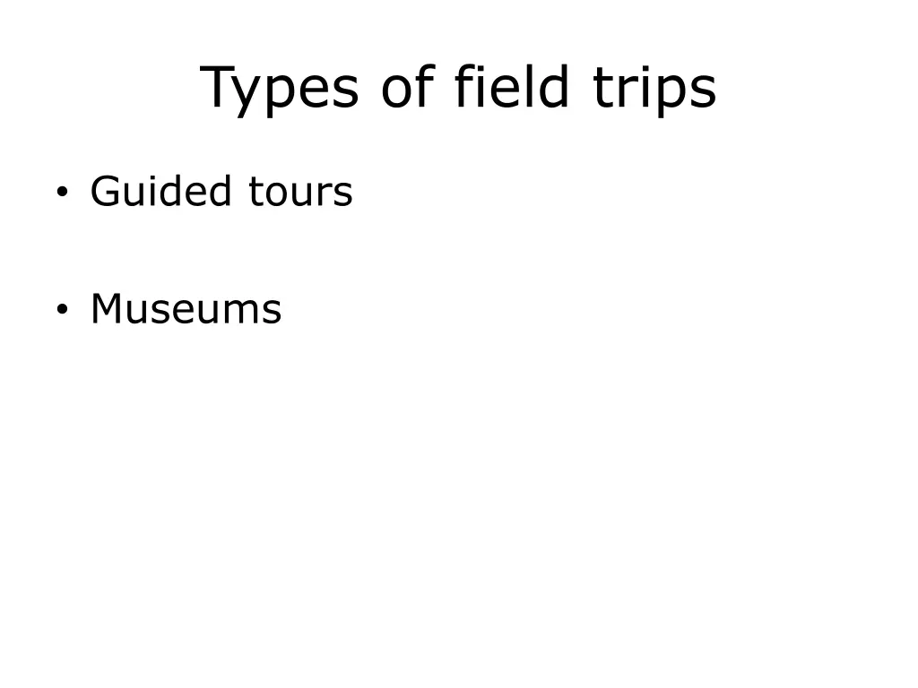 types of field trips