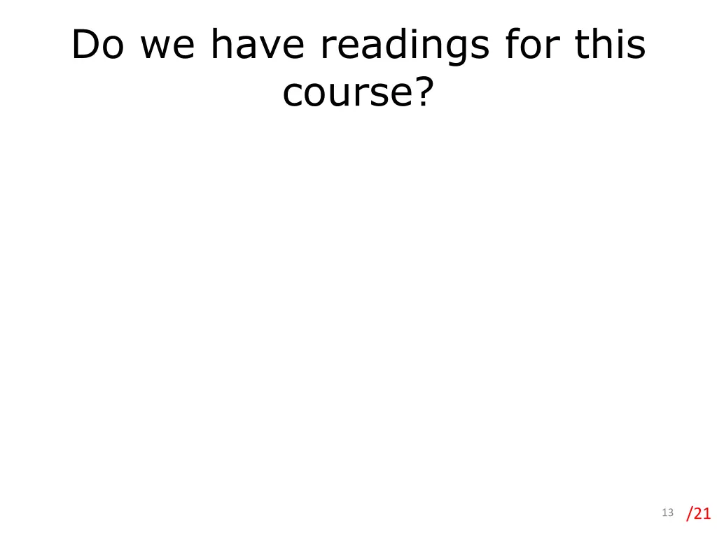 do we have readings for this course