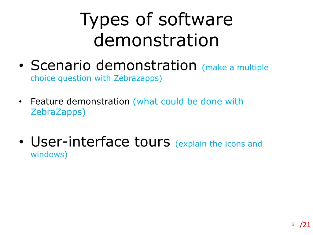 types of software demonstration scenario