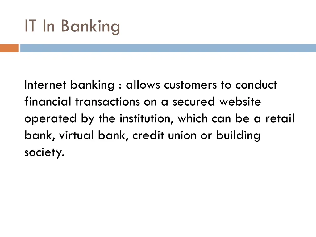 it in banking