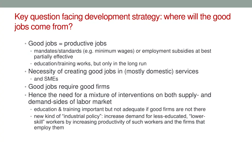 key question facing development strategy where