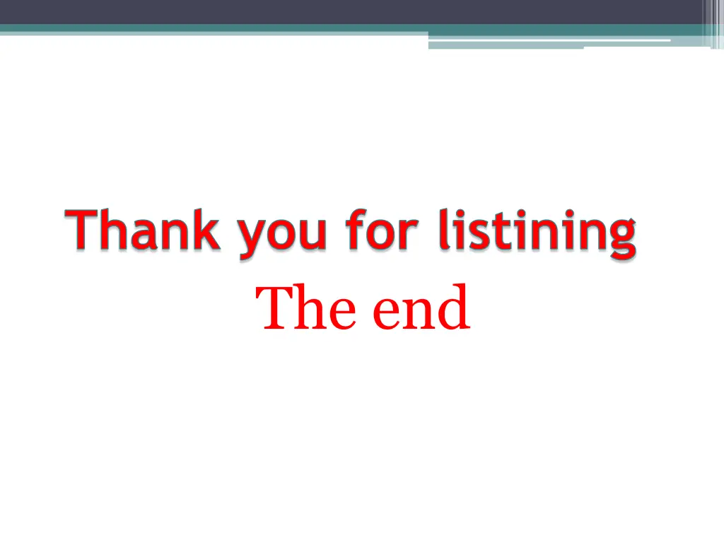 thank you for listining the end